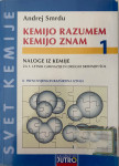 KEMIJO RAZUMEM KEMIJO ZNAM 1