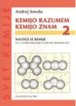 KEMIJO RAZUMEM, KEMIJO ZNAM 2