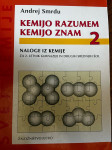 Kemijo razumem kemijo znam 2