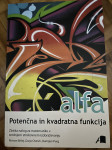 Alfa: Potenčna in kvadratna funkcija