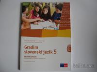 GRADIM SLOVENSKI JEZIK 5 DELOVNI ZVEZEK
