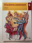 Glasbena umetnost 6