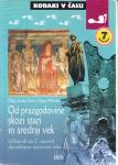 učbenik Od prazgodovine skozi stari in srednji vek, Olga Janša Zorn