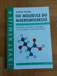 Andrej Smrdu - Od molekule do makromolekule (2019)