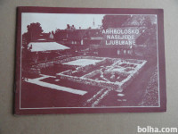 ARHEOLOŠKO NASLJEDE LJUBLJANE