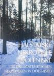 HALŠTATSKE NEKROPOLE DOLENJSKE, Janez Dular