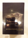 IVAN ŠPRAJC, QUETZALCOATLOVA ZVEZDA