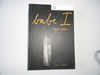 IVAN TURK, DIVJE BABE I