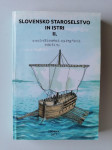 SLOVENSKO STAROSELSTVO IN ISTRI II.