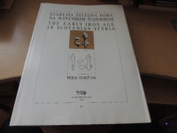 STAREJŠA ŽELEZNA DOBA NA SLOVENSKEM ŠTAJERSKEM B. TERŽAN NARODNI