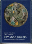 Vipavska dolina : zgodnjesrednjeveška najdišča