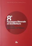 8a Rassegna Biennale di Arcitettura, ur. Roman Pascolat