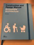 Accessible architecture, Philipp Meuser construction and design manual