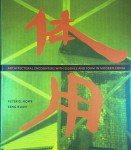 ARCHITECUTRE ENCOUNTERS WITH ESSENCE AND FORM IN MODERN CHINA, Peter G