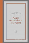 Janko Gerdol Zlodre: NOTICE O ARHITEKTURI IN DRUGEM