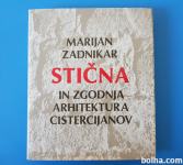 Mrijan Zadnikar STIČNA IN ZGODNJA ARHITEKTURA CISTERCIJANOV