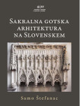 Sakralna gotska arhitektura -Samo Štefanac