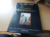 ATLAS EVROPSKE ZGODOVINE THE TIMES M. SLUGA SLOVENSKA KNJIGA 1995