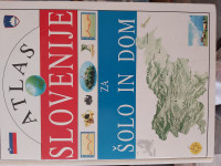 ATLAS SLOVENIJE ZA ŠOLO IN DOM