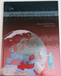 ATLAS SVETOVNE ZGODOVINE - PRAZGODOVINA STARI VEK