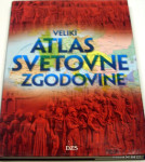 VELIKI ATLAS SVETOVNE ZGODOVINE
