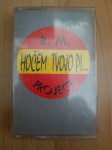 Avdio kaseta R. M. Project-Hočem tvojo pi.... Ptt častim :)