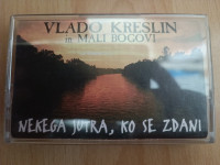Avdio kaseta Vlado Kreslin in Mali bogovi-Nekega jutra, ko se zdani