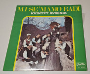 Kvintet Avsenik ‎– Mi Se 'Mamo Radi Jugoton ‎– LSY 61206 - NOVA LP