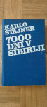 7000 dni v Sibiriji - Karlo Štajner