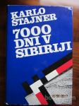 7000 dni v Sibiriji, Karlo Štajner