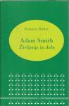 Adam Smith : življenje in delo / Eamonn Butler
