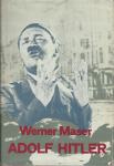 Adolf Hitler : legenda, mit, resničnost / Werner Maser