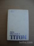 Aleksandar Tadić PRVO SREČANJE S TITOM Mk 1980