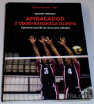 AMBASADOR Z ODBOJKARSKEGA OLIMPA Viktor Krevsel Viki ODBOJKA