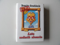 BRANKO GRADIŠNIK, LETA SEDMIH SKOMIN