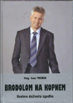 Brodolom na kopnem : osebno doživeta zgodba / Ivan Vogrin