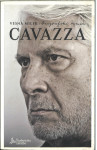 Cavazza : biografski roman / Vesna Milek