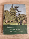 Ciril Jeglič MED LJUDMI IN RASTLINJEM Pd 1979