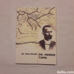 DR. HENRIK TUMA - Dr. Tone Strojin