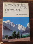 dr. Miha Potočnik - Srečanja z gorami