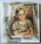 FERDO VESEL 1861 - 1946 Polonca Vrhunc