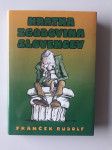 FRANČEK RUDOLF, KRATKA ZGODOVINA SLOVENCEV