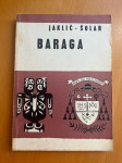 Friderik Baraga / Jaklič  in Šolar
