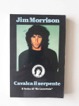 JIM MORRISON, CAVALCA IL SERPENTE