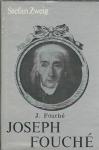 Joseph Fouché / Stefan Zweig