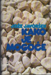 Kako je mogoče / Jože Javoršek