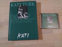 KATi TURK PASTIRICA IN LJUDSKA UMETNICA IN CD LETO 2003