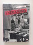 KATJA HROBAT VIRLOGET, V TIŠINI SPOMINA, EKSODUS IN ISTRA