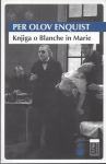 Knjiga o Blanche in Marie / Per Olov Enquist