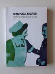 KO ME POKLIC NAGOVORI, IZPOVEDI MEDICINSKIH SESTER